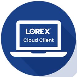 lorex cloud client for mac.